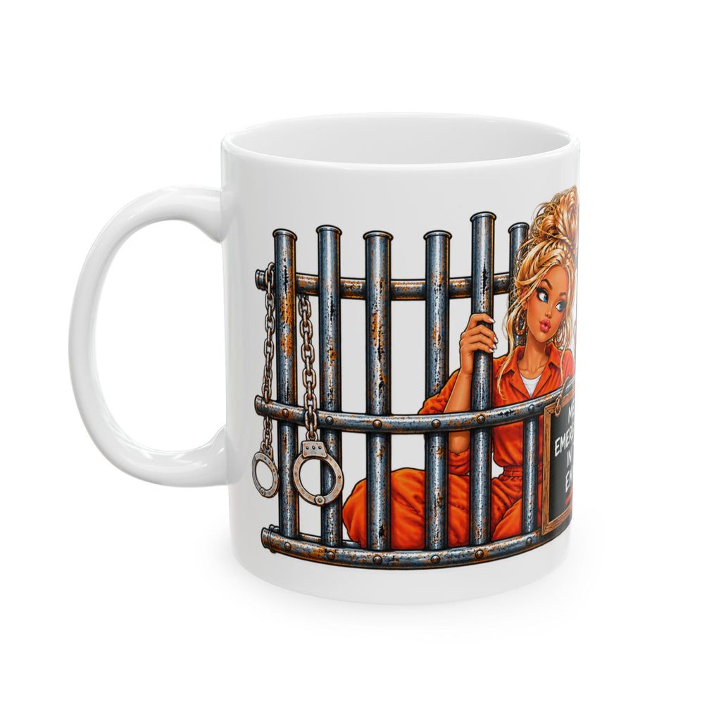 Ceramic Mug — "Me and My Emergency Contact in the Same Emergency" Friendship Coffee Mug