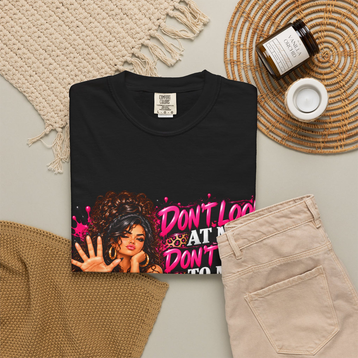 Graphic T-Shirt — "Don't Look at Me, Don't Talk to Me, Don't Touch Me" Afro Girl Streetwear