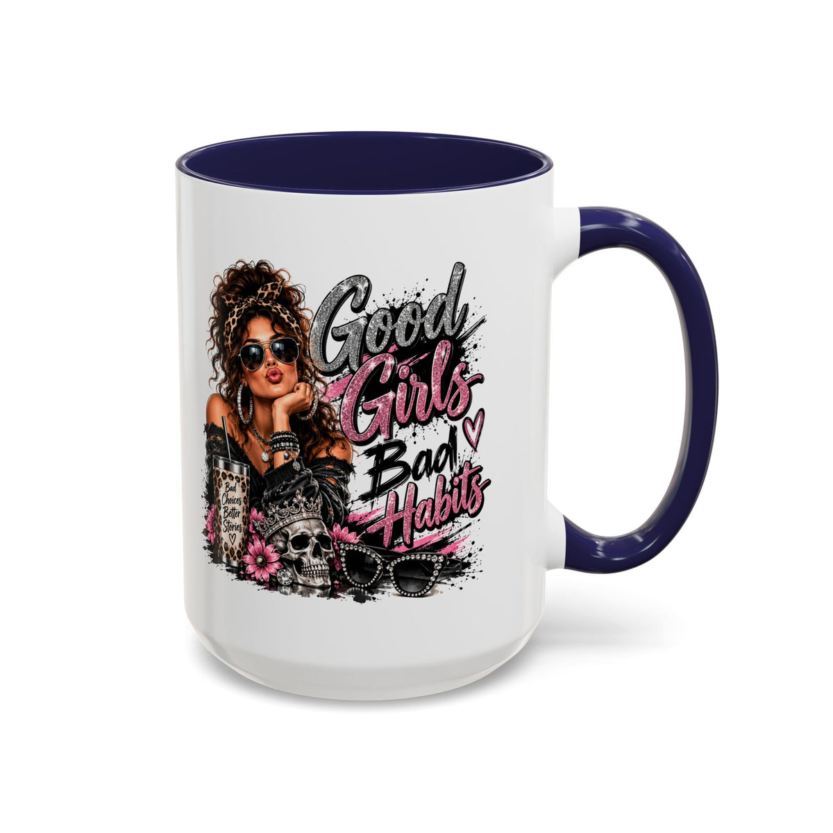 Good Girls Bad Habits Accent Coffee Mug – 11/15oz Stylish Graphic Mug for Trendy Women