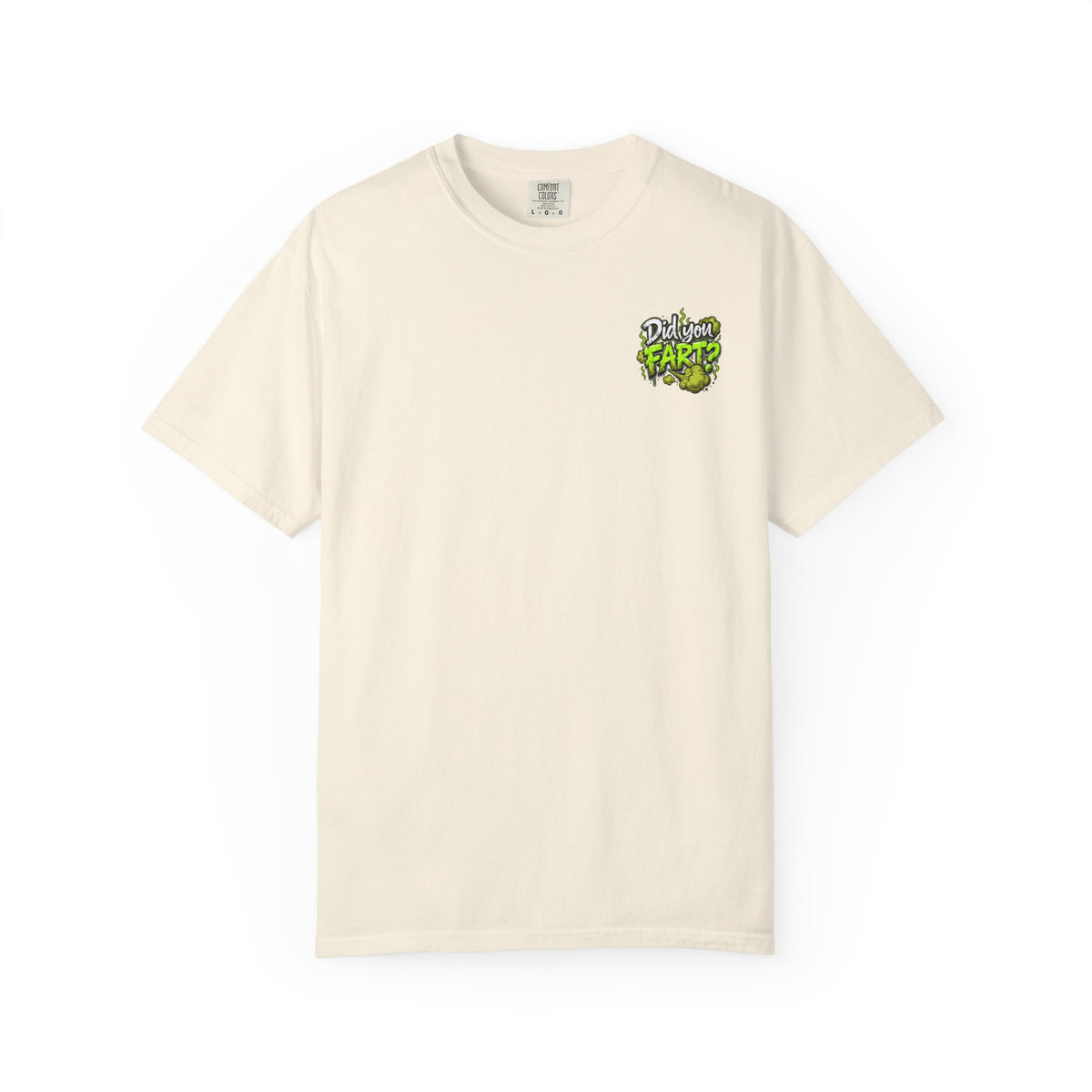 T‑Shirt — "Did You Fart?" Graphic Tee (Funny Retro Green Stink Design)