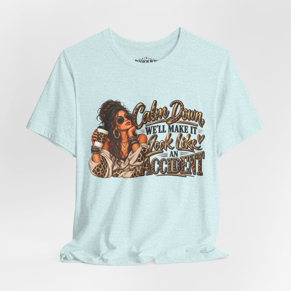 Calm Down Accident Graphic T-Shirt