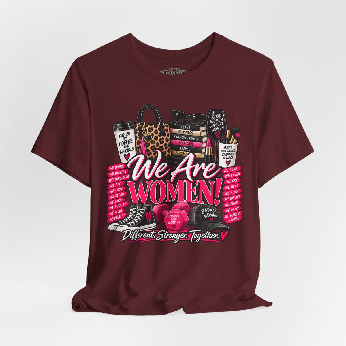 We Are Women Empowerment Graphic T-Shirt