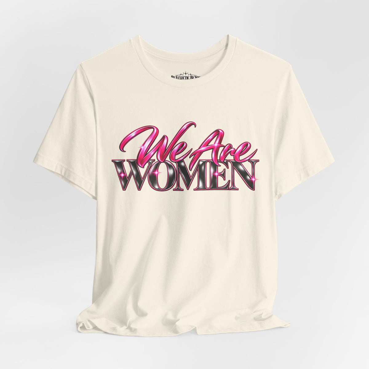 We Are Women Nurses Graphic Tee