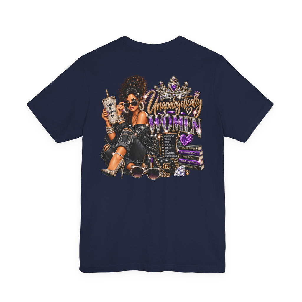 Unapologetically Women Graphic Tee