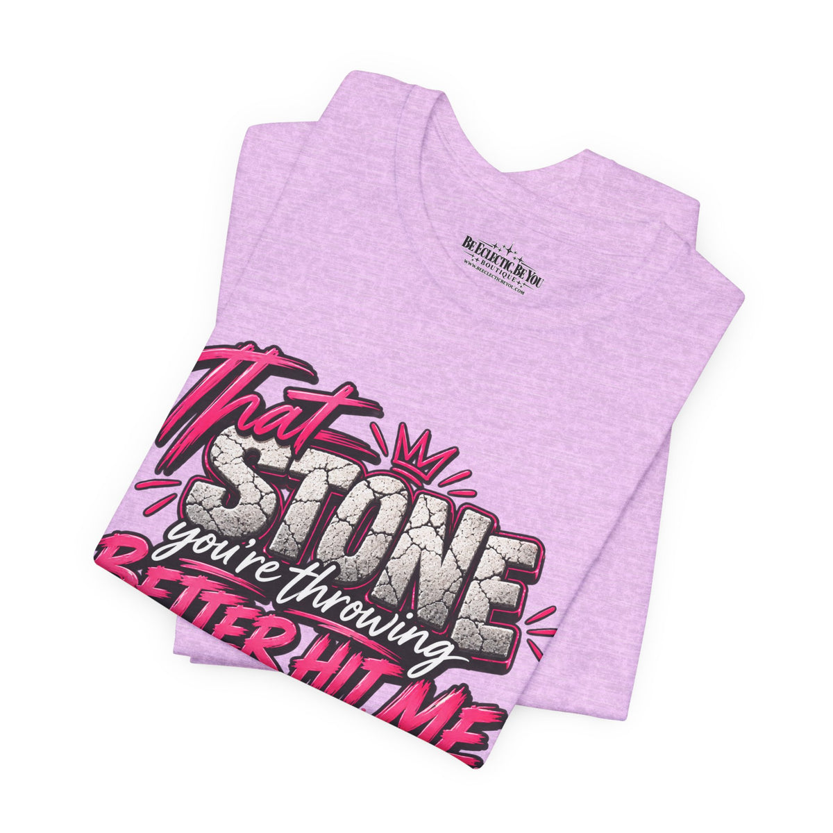 That Stone You’re Throwing? Better Hit Me Because I’ve Got Brick Weed Graphic Tee