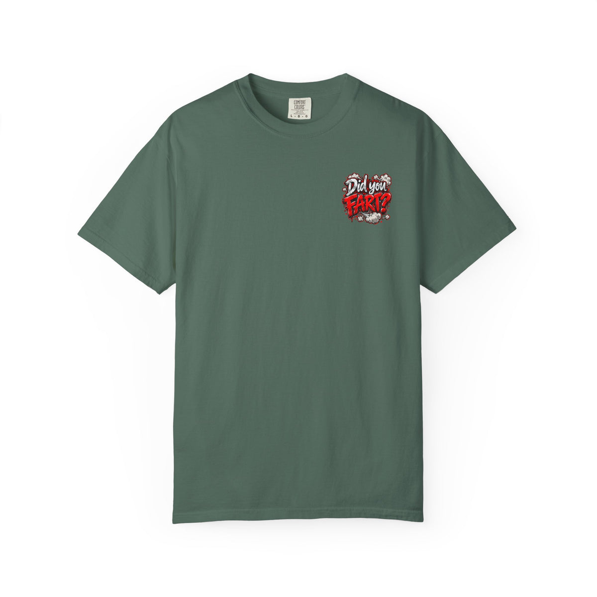 Did You Fart? Graphic T-Shirt
