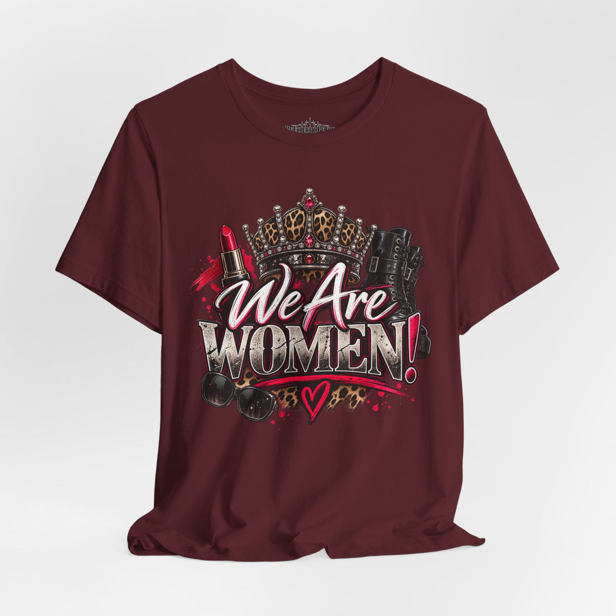 We Are Women Empowerment T-Shirt