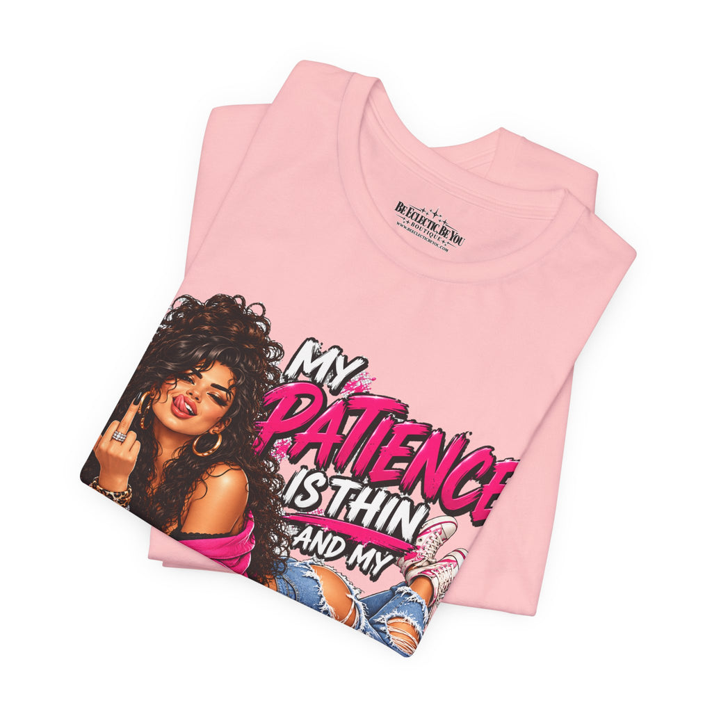 My Patience Is Thinning and I Give a Fuck Is Broken Graphic Tee