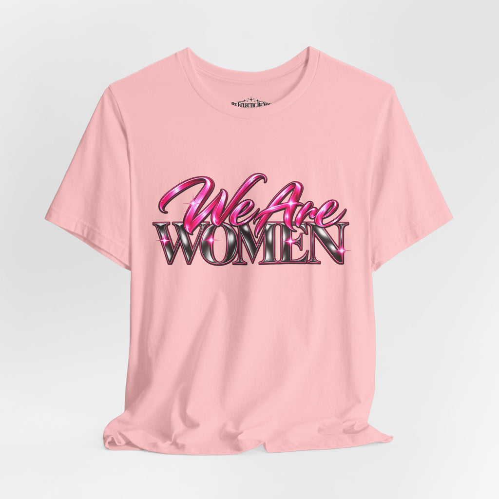 We Are Women Teachers Graphic T-Shirt