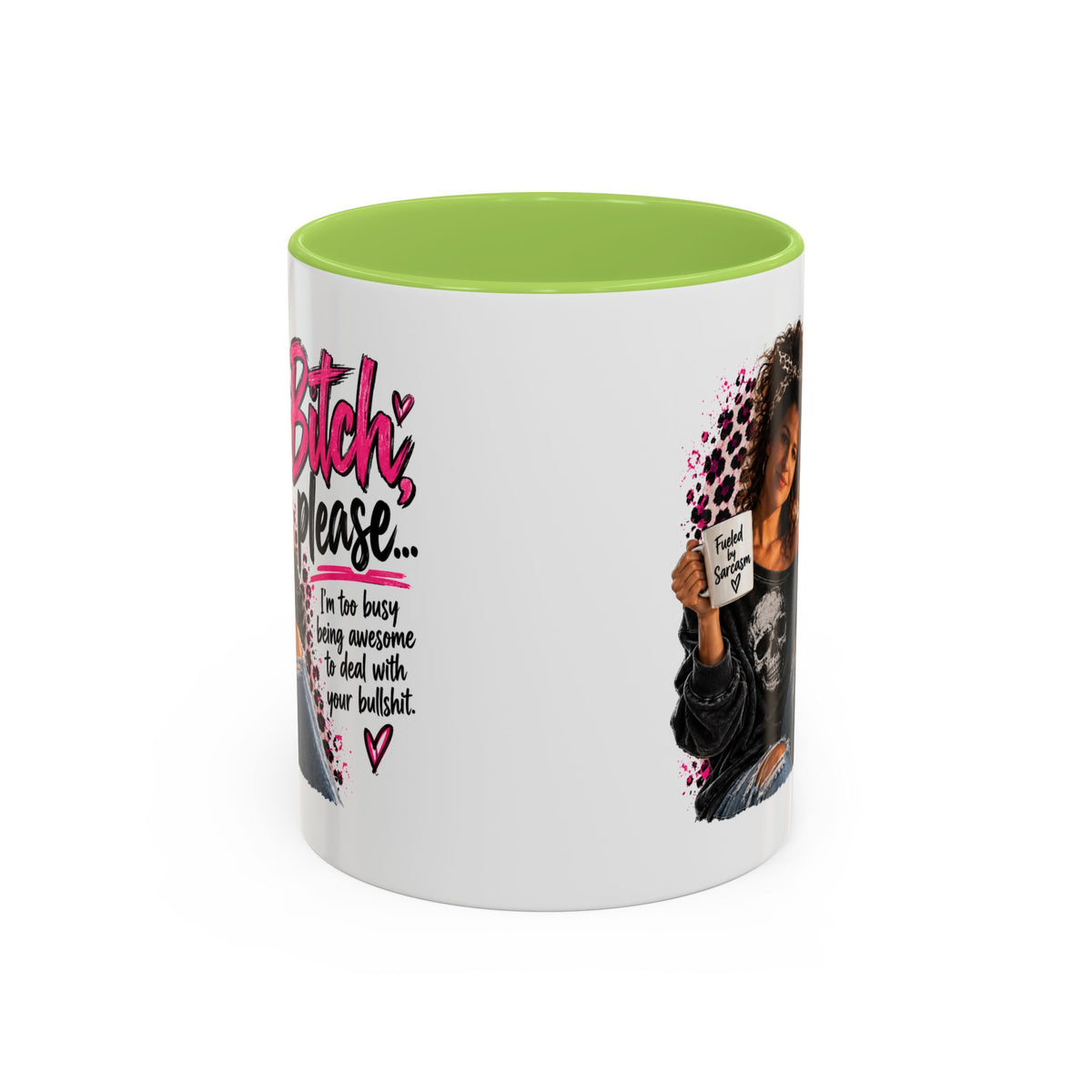 “Bitch Please” Sassy Mug