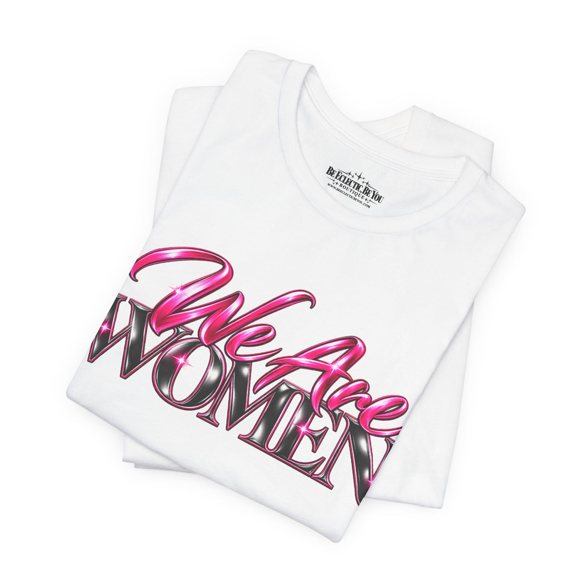 We Are Women EMTs Graphic T-Shirt