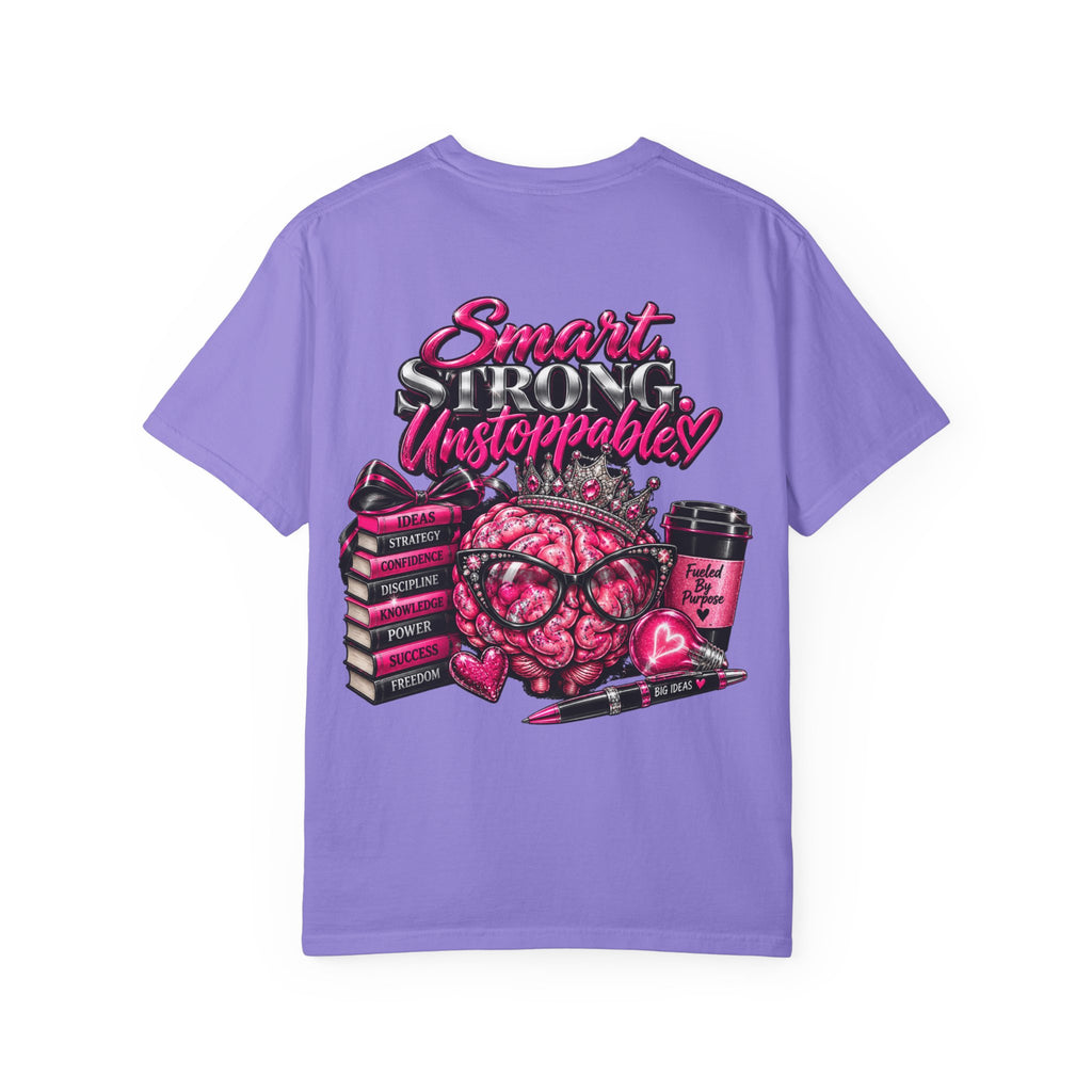 Smart Strong Unstoppable Brain T-Shirt — Inspirational Women's Empowerment Tee