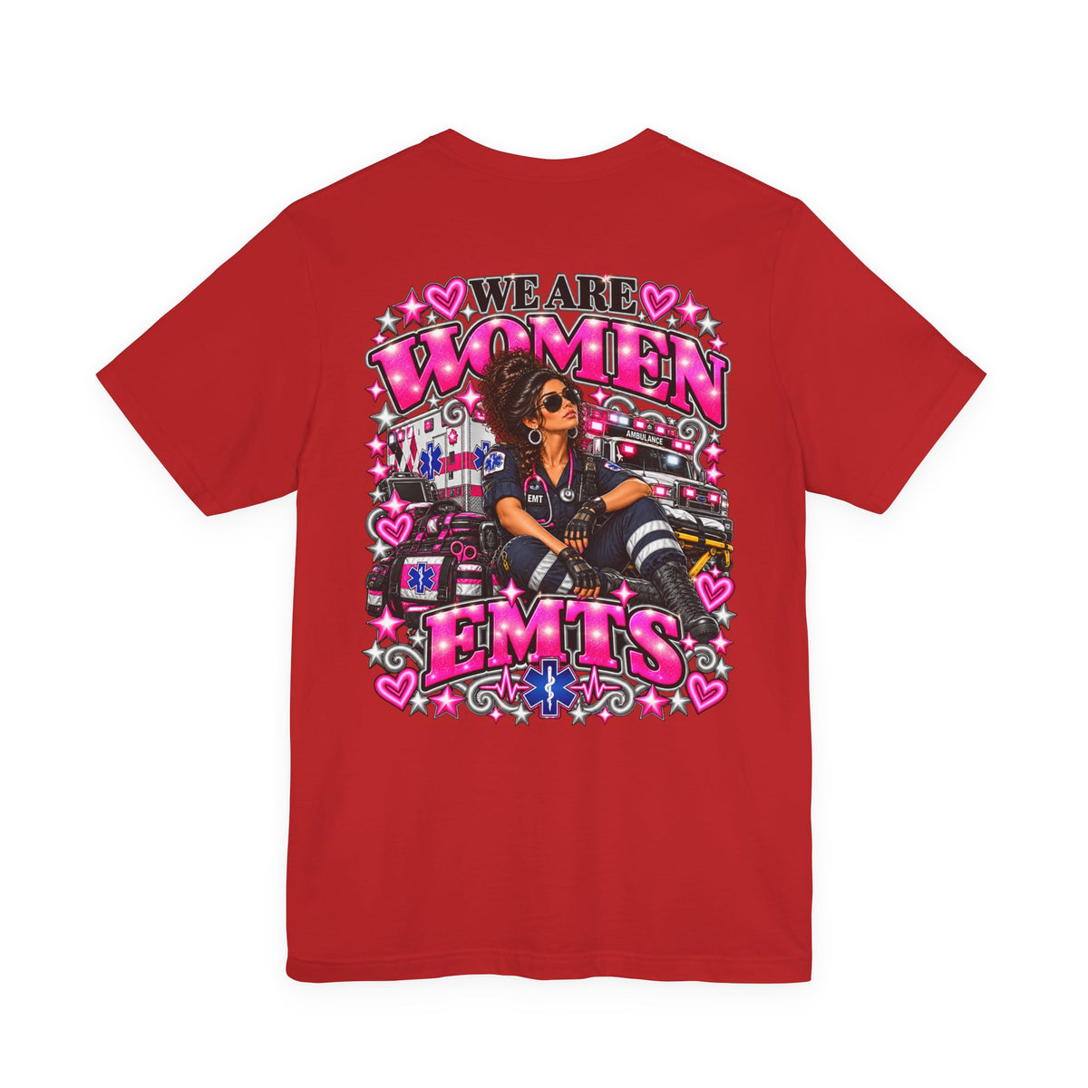 We Are Women EMTs Graphic T-Shirt