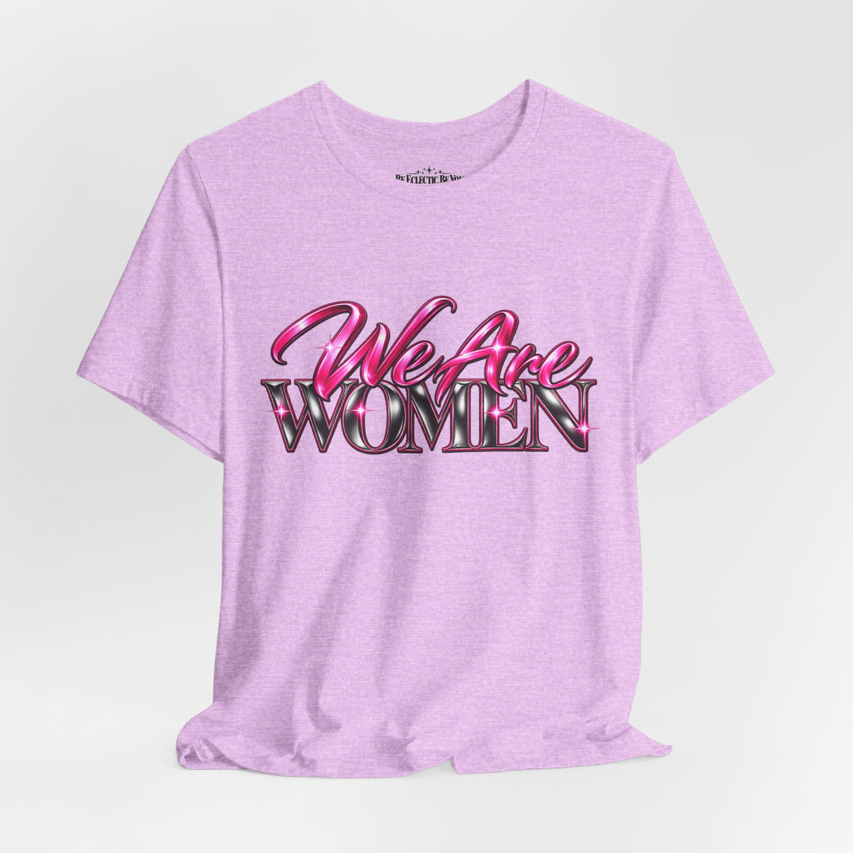 We Are Women Teachers Graphic T-Shirt