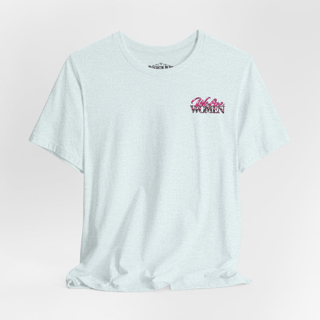Smart and Unstoppable Women Graphic T-Shirt