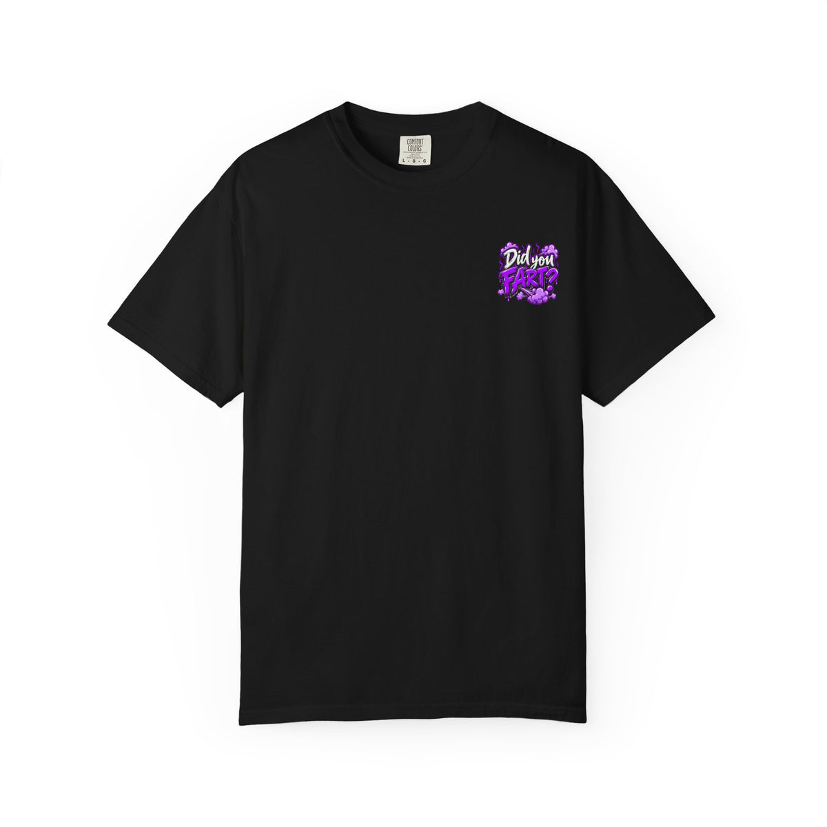 Did You Fart? Graphic T-Shirt