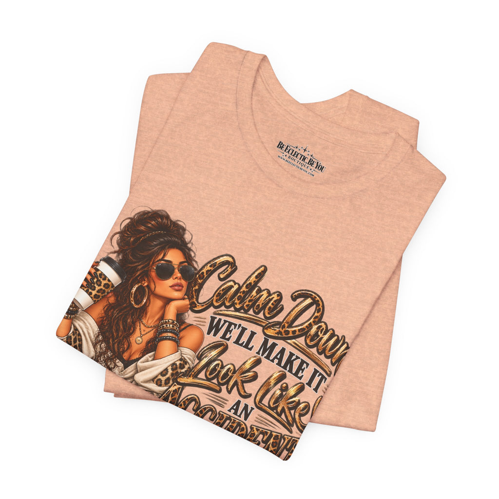 Calm Down Accident Graphic T-Shirt