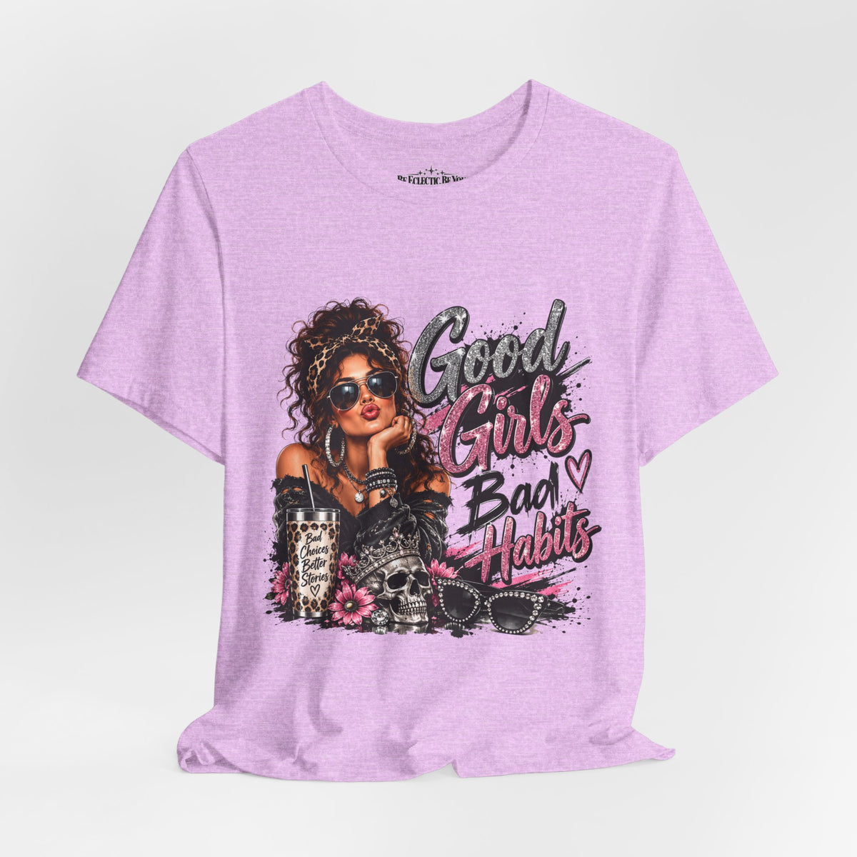 Good Girls Bad Habits Graphic T-Shirt
