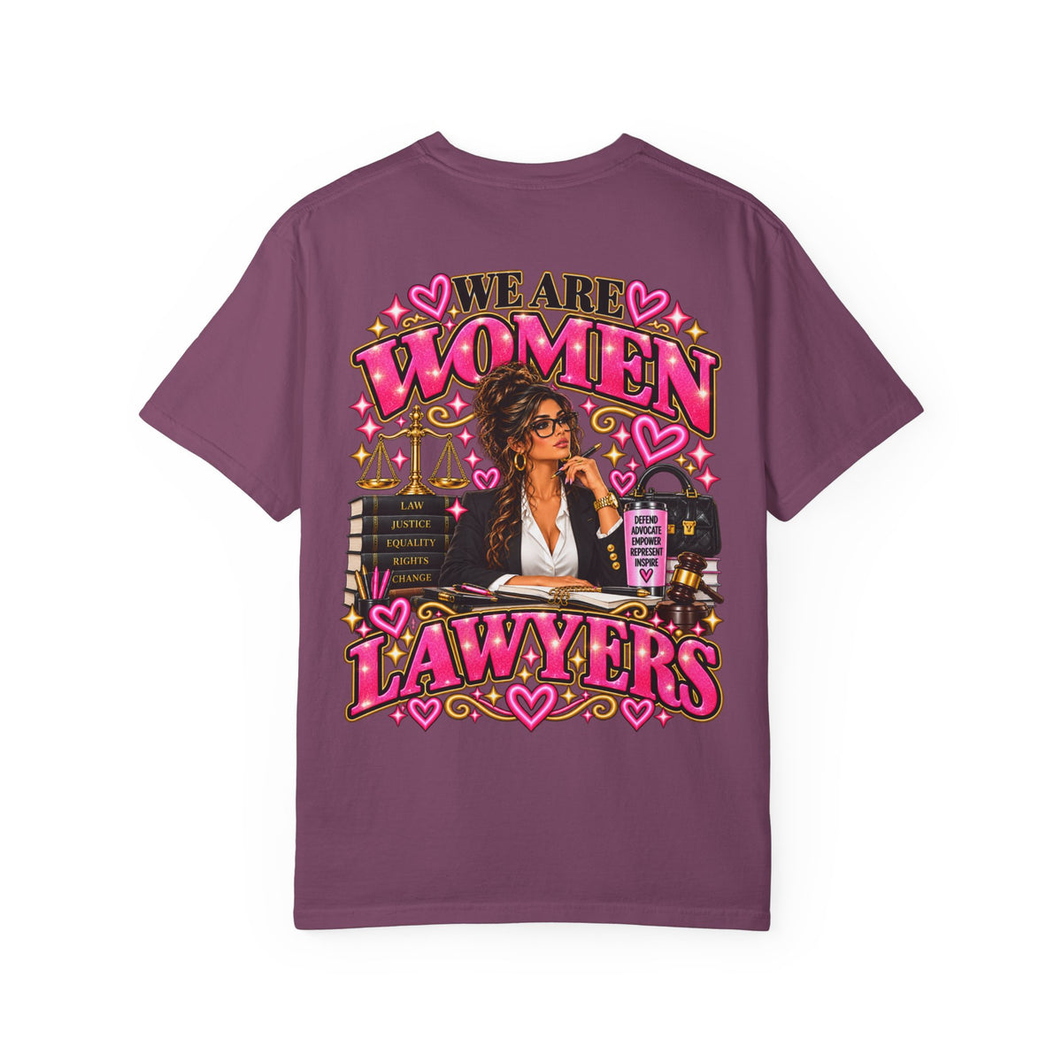 We Are Women Lawyers T-Shirt — Feminist Attorney Graphic Tee