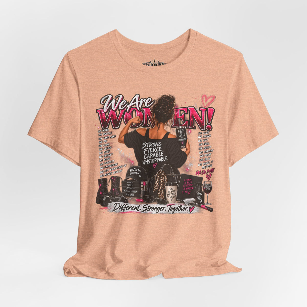 We Are Women Empowerment Graphic T-Shirt
