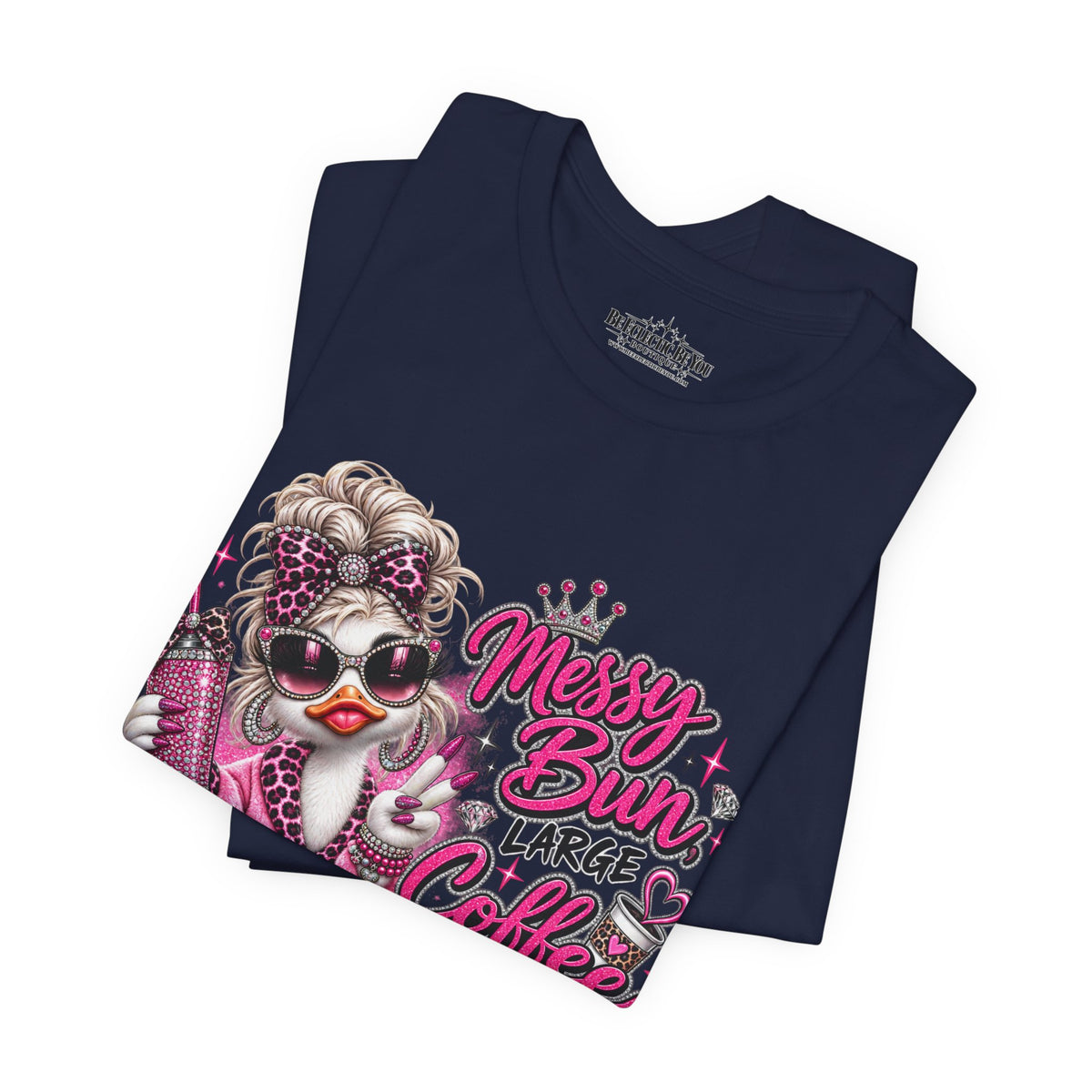 Messy Bun Coffee Big Dreams Pink Glam T-Shirt