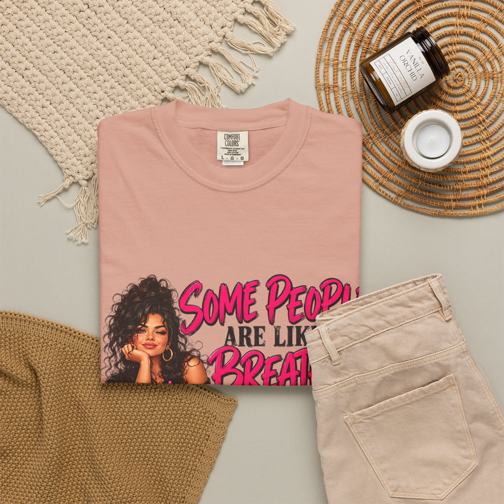Breath of Fresh Air T-Shirt — "Some People Are Like A Breath Of Fresh Air And Some Are Just Hot Air" Graphic Tee