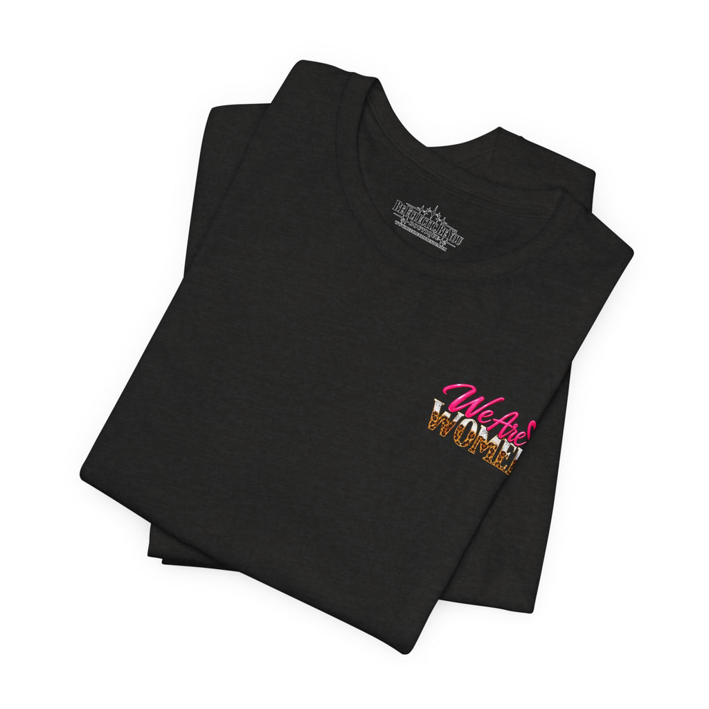 Women Supporting Women Graphic Tee