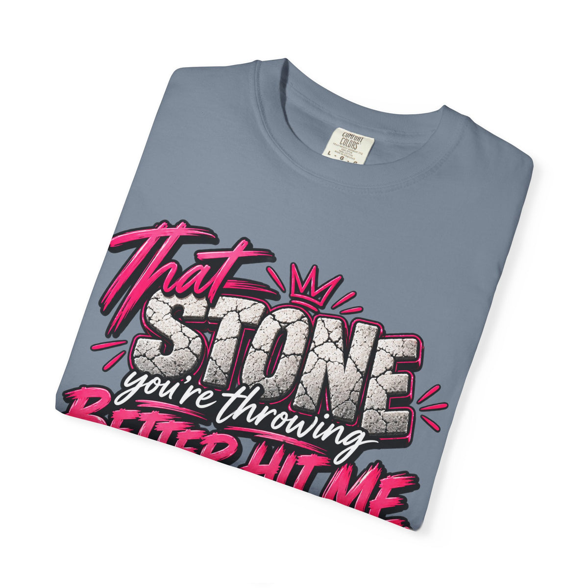That Stone You're Throwing Tee — Funny Personalized Brick Quote T-Shirt