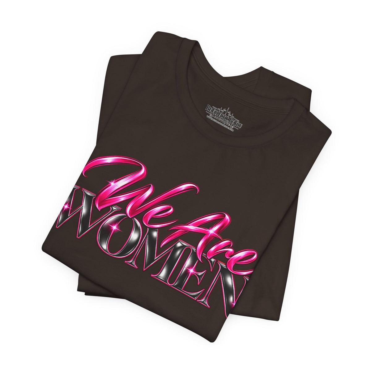 We Are Women EMTs Graphic T-Shirt