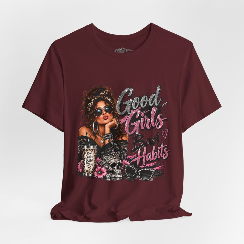 Good Girls Bad Habits Graphic T-Shirt