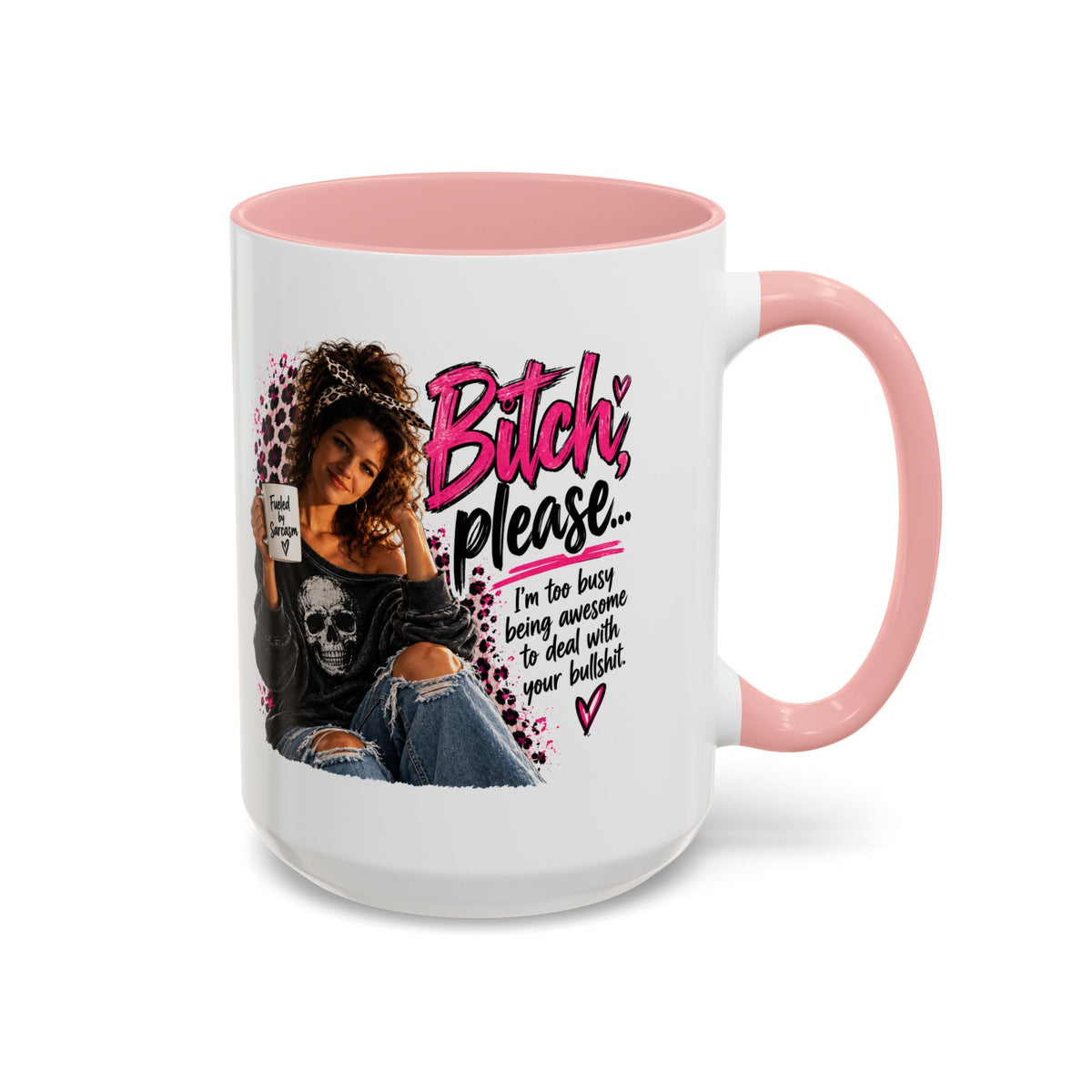 Accent Coffee Mug - "Bitch Please" Funny Sassy Woman Graphic Mug (11/15oz)