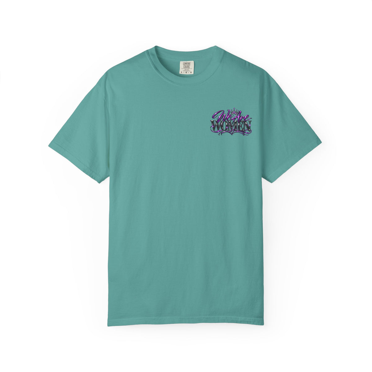 We Are Women T‑Shirt — Feminist Empowerment Graphic Tee (Strong, Resilient, Beautiful)