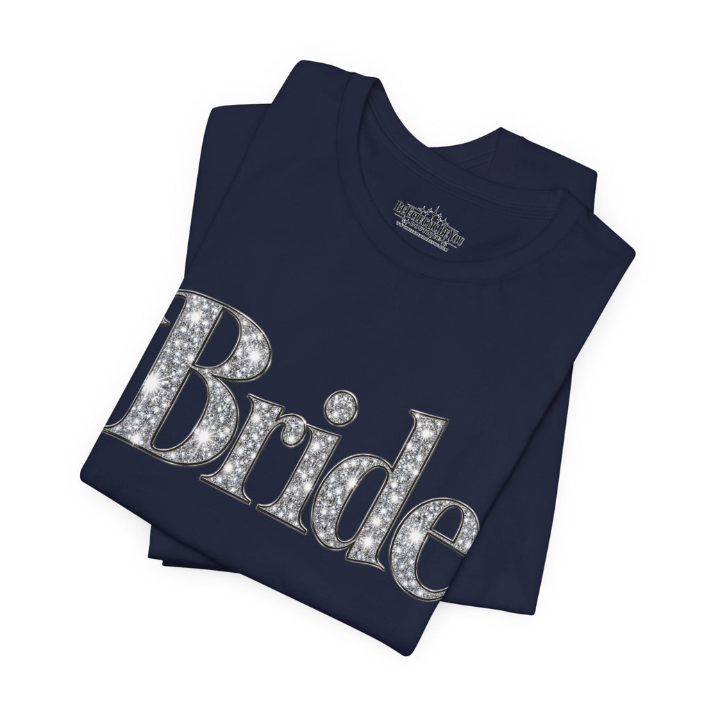 Bride Graphic Tee – Bridal Shower and Bachelorette Party Shirt