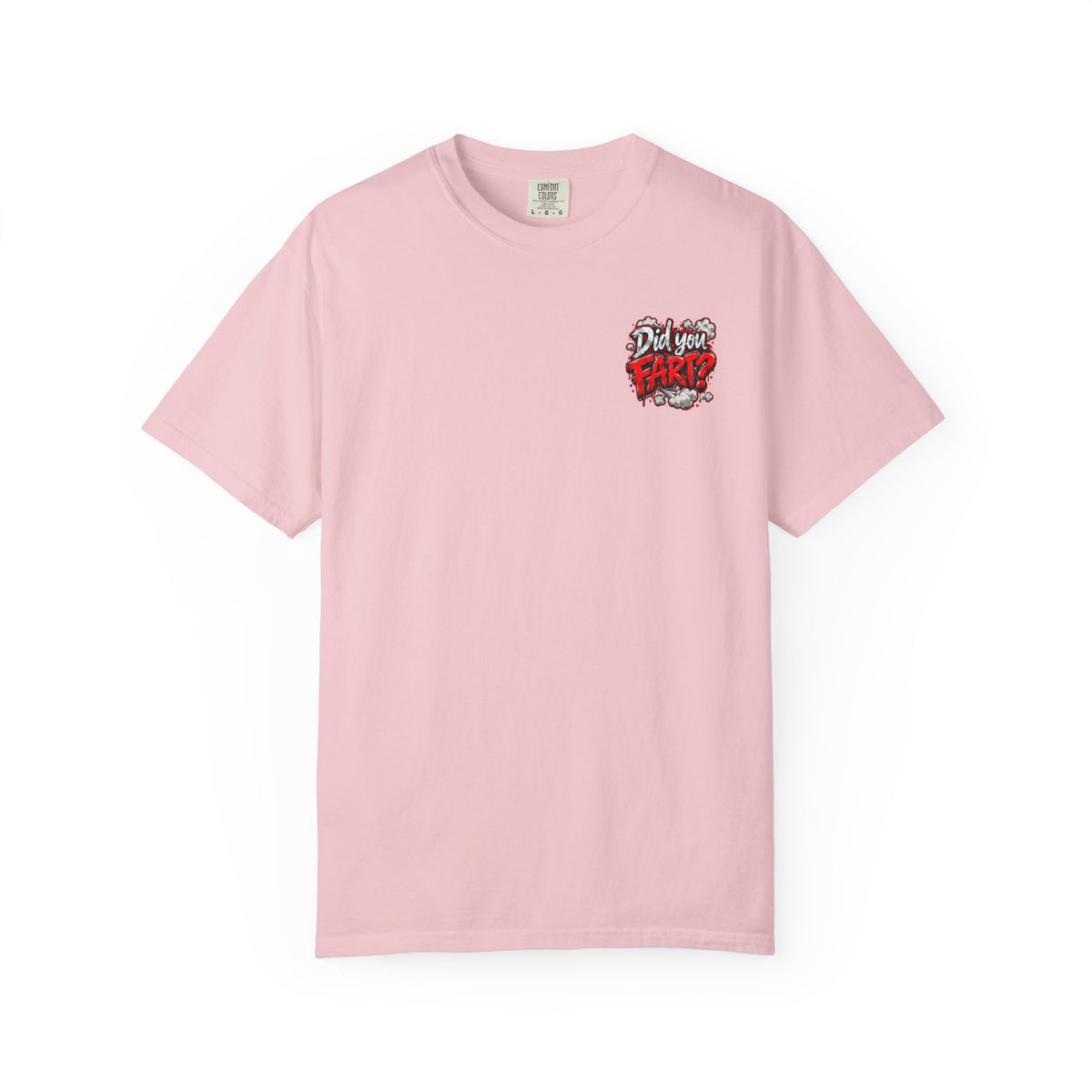 Did You Fart? Graphic T-Shirt
