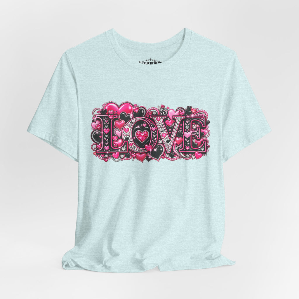 Love Graphic T-Shirt – Romantic Pink Valentine’s Day Tee
