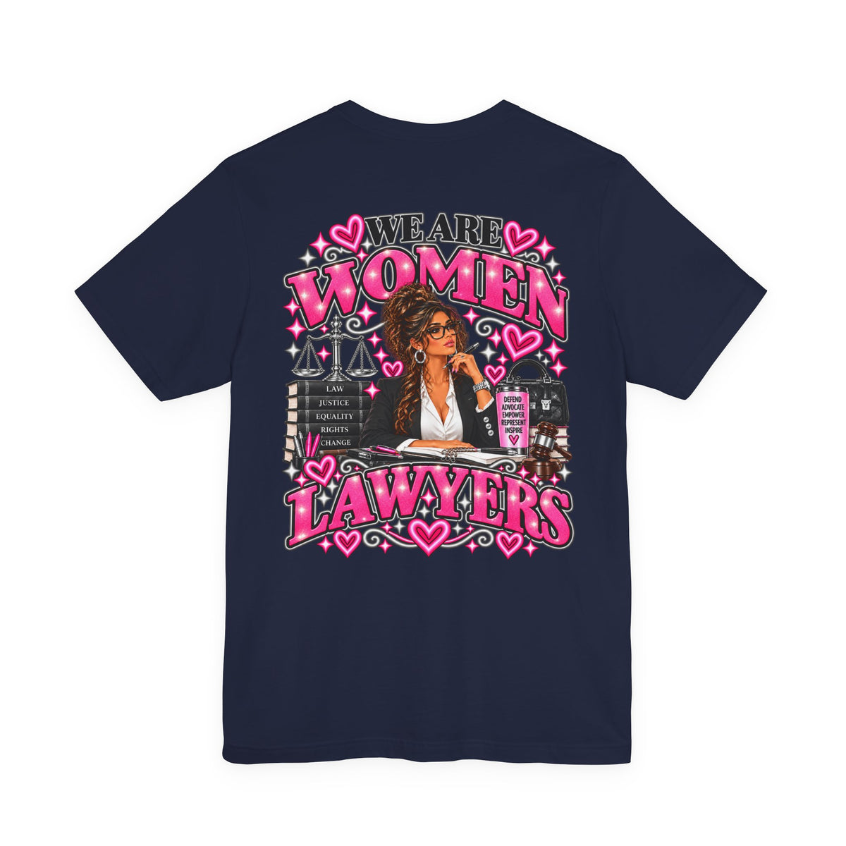 We Are Women Lawyers Graphic Tee