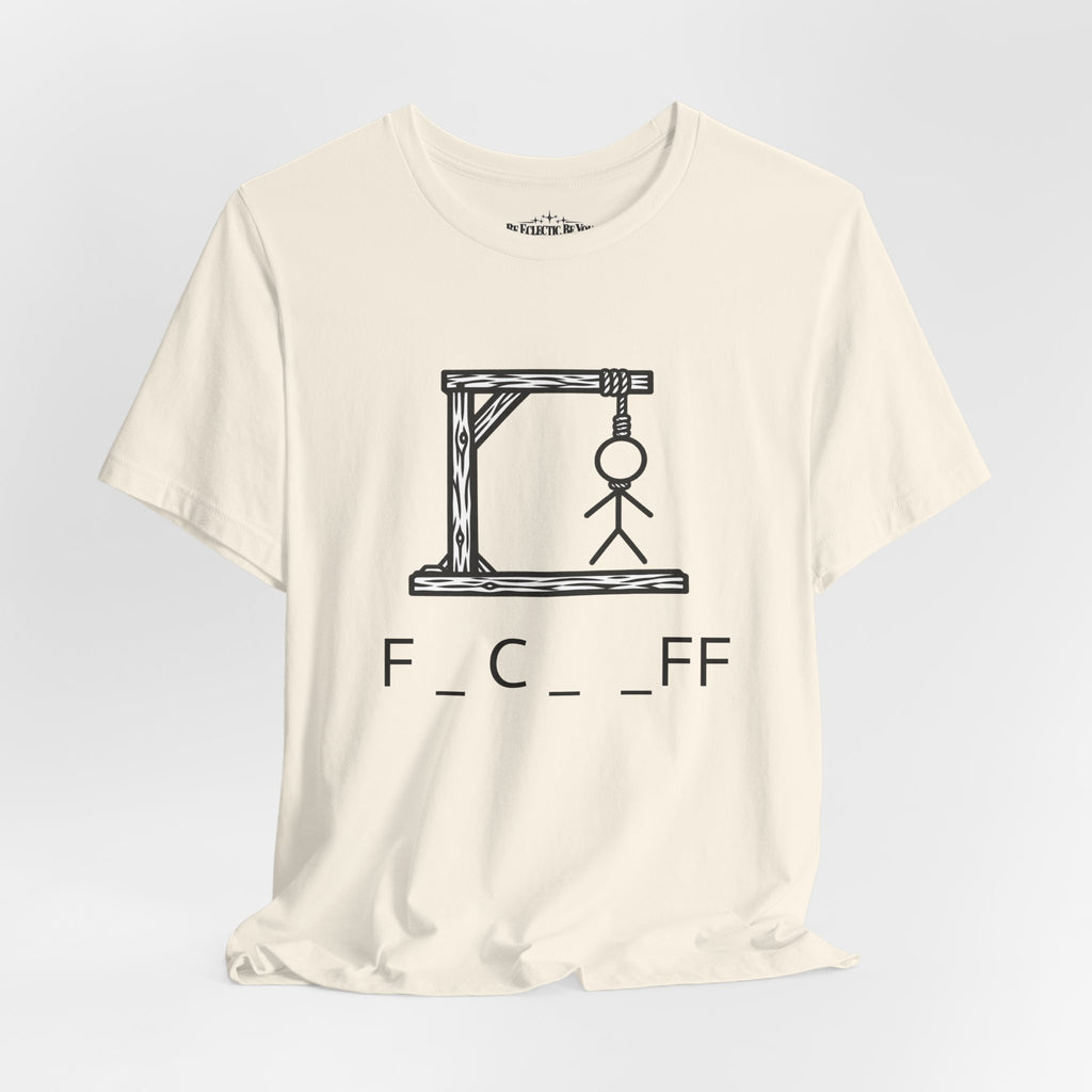 Hangman “F_C_ _FF” Graphic T-Shirt
