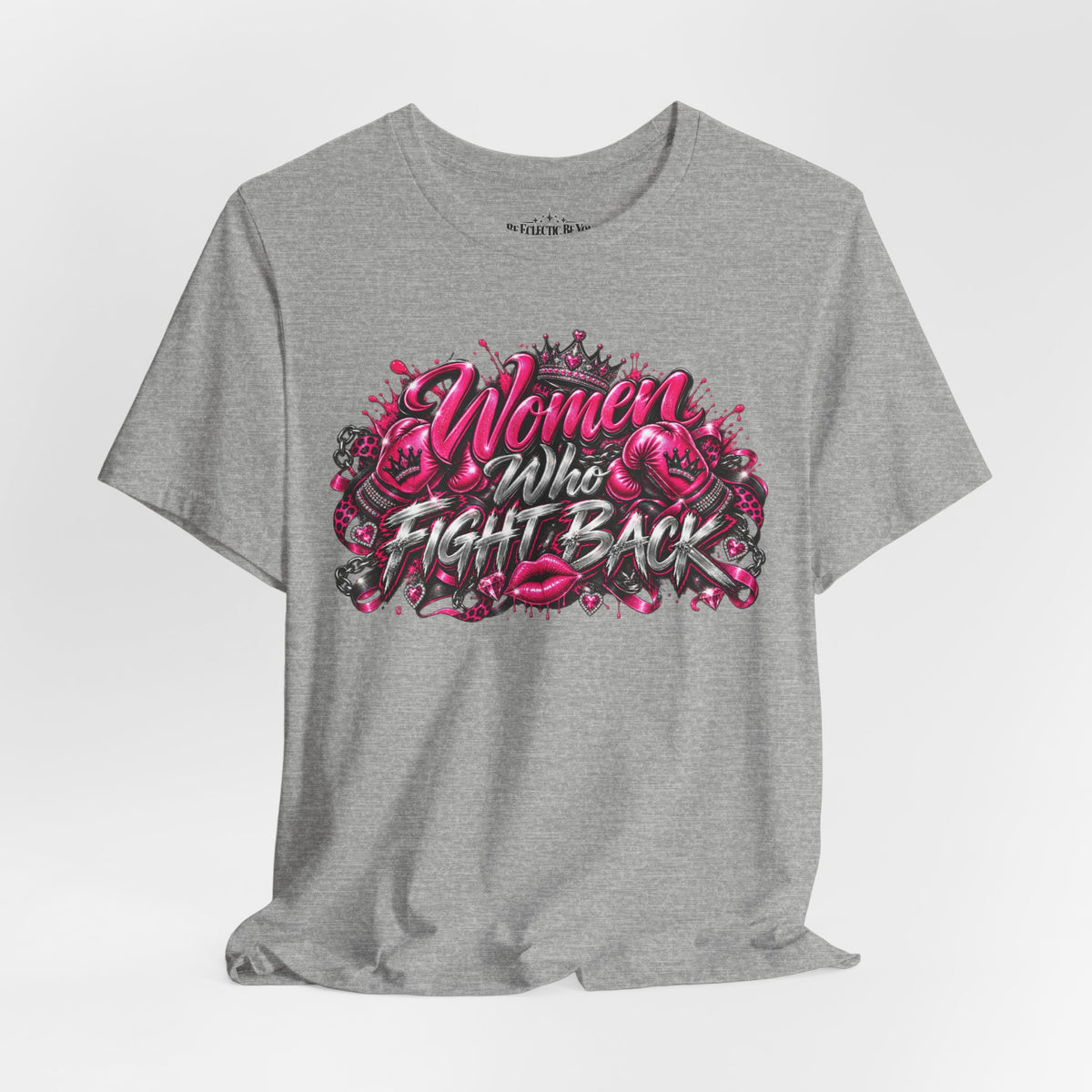Women Who Fight Back Empowerment Graphic T-Shirt