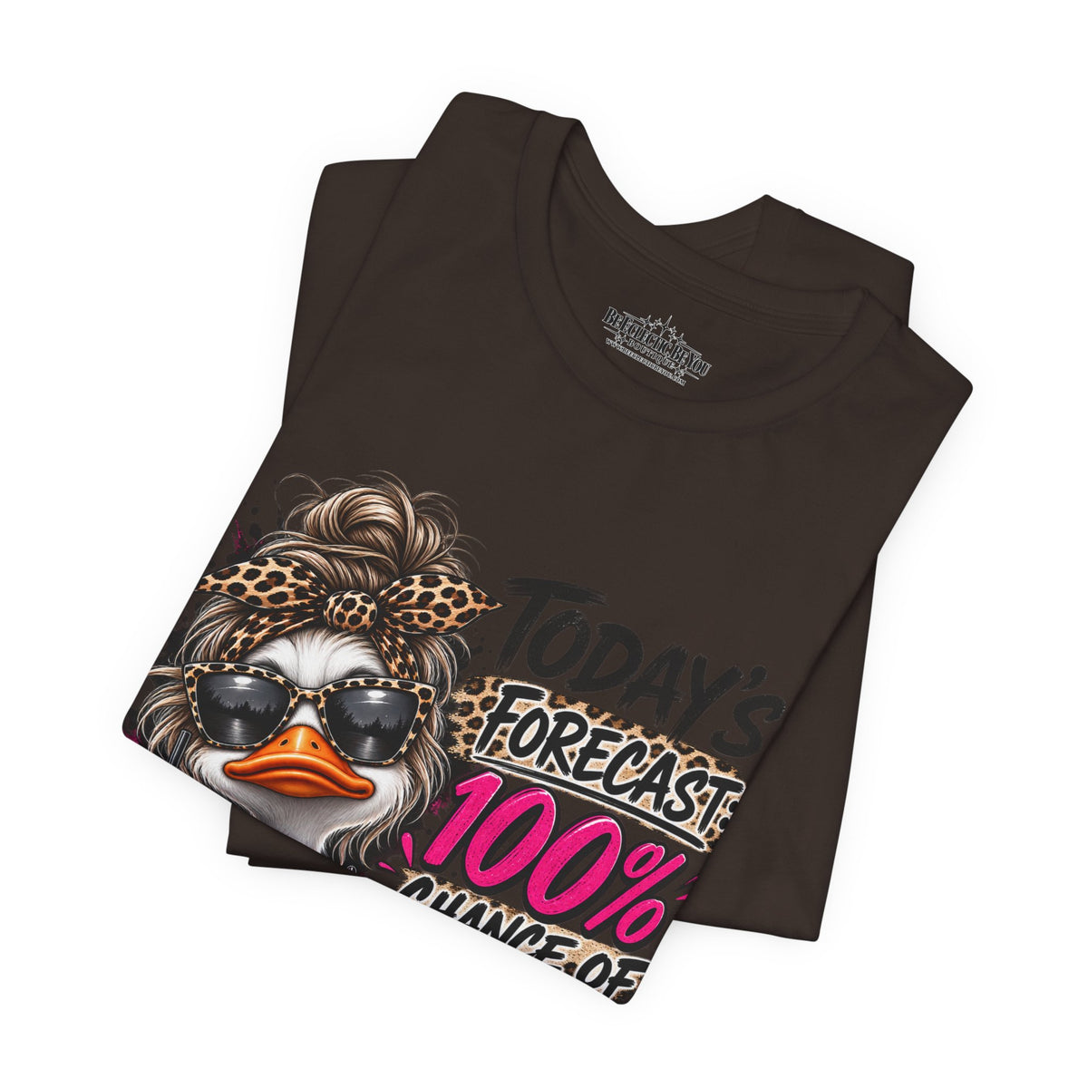 Today's Forecast 100% Chance of I Don't Care Funny Duck Graphic Tee