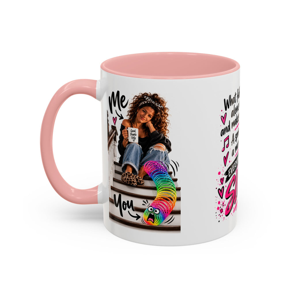 Slinky Coffee Mug — Funny Retro Toy Quote Accent Mug (11/15 oz)