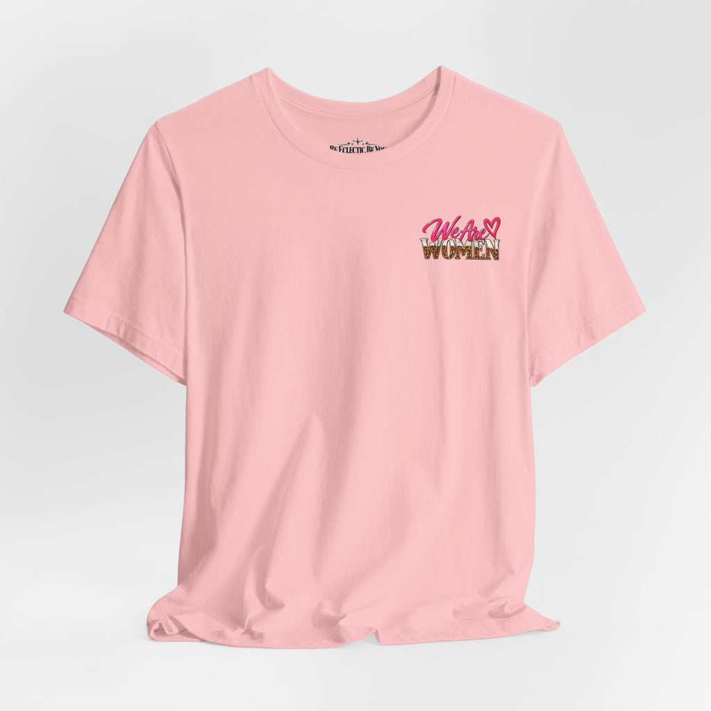 Women Supporting Women Graphic Tee
