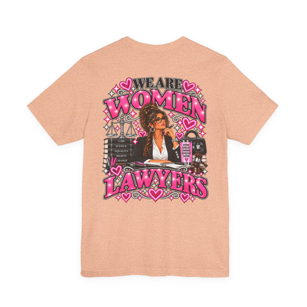 We Are Women Lawyers Graphic Tee