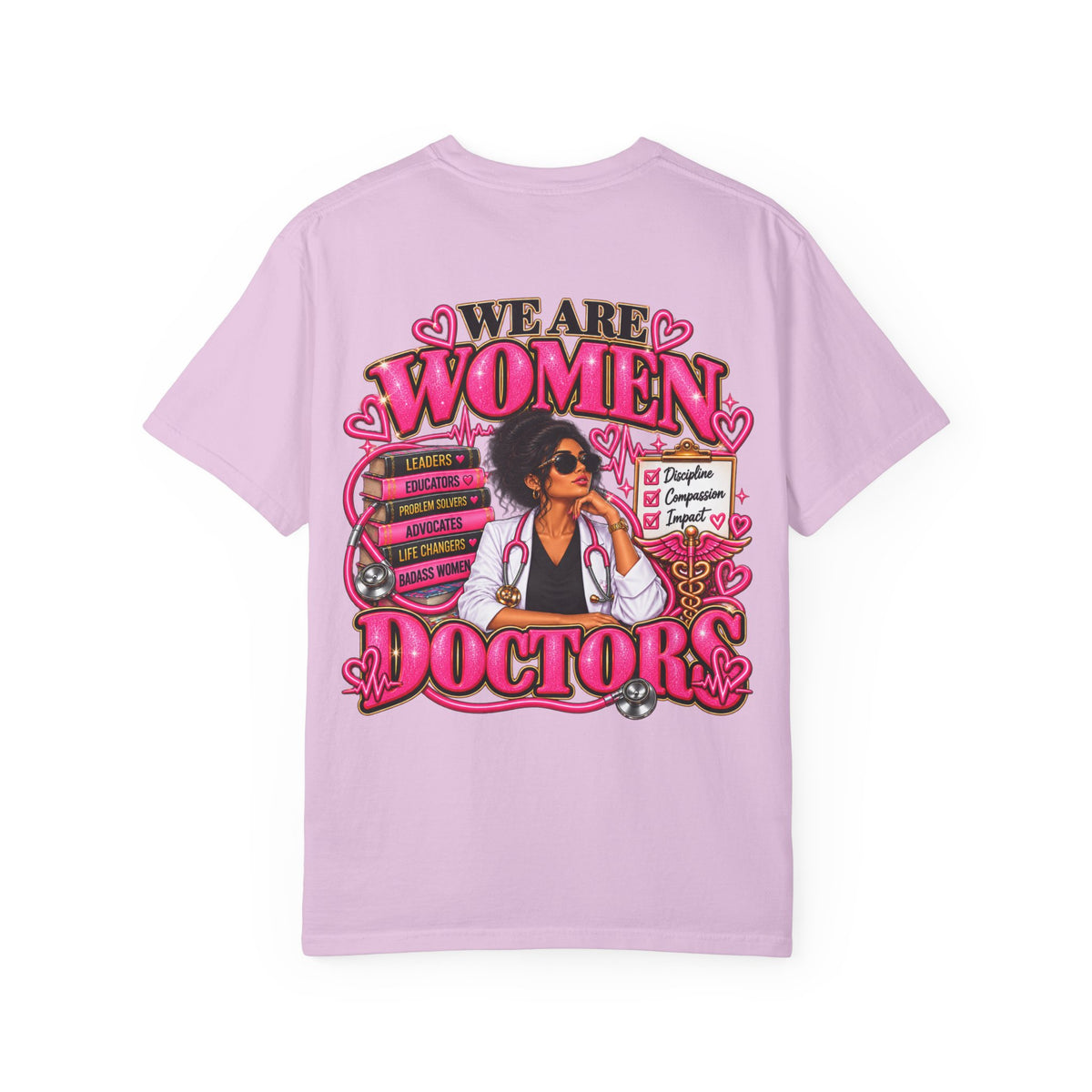 We Are Women Doctors Empowerment Graphic T-Shirt