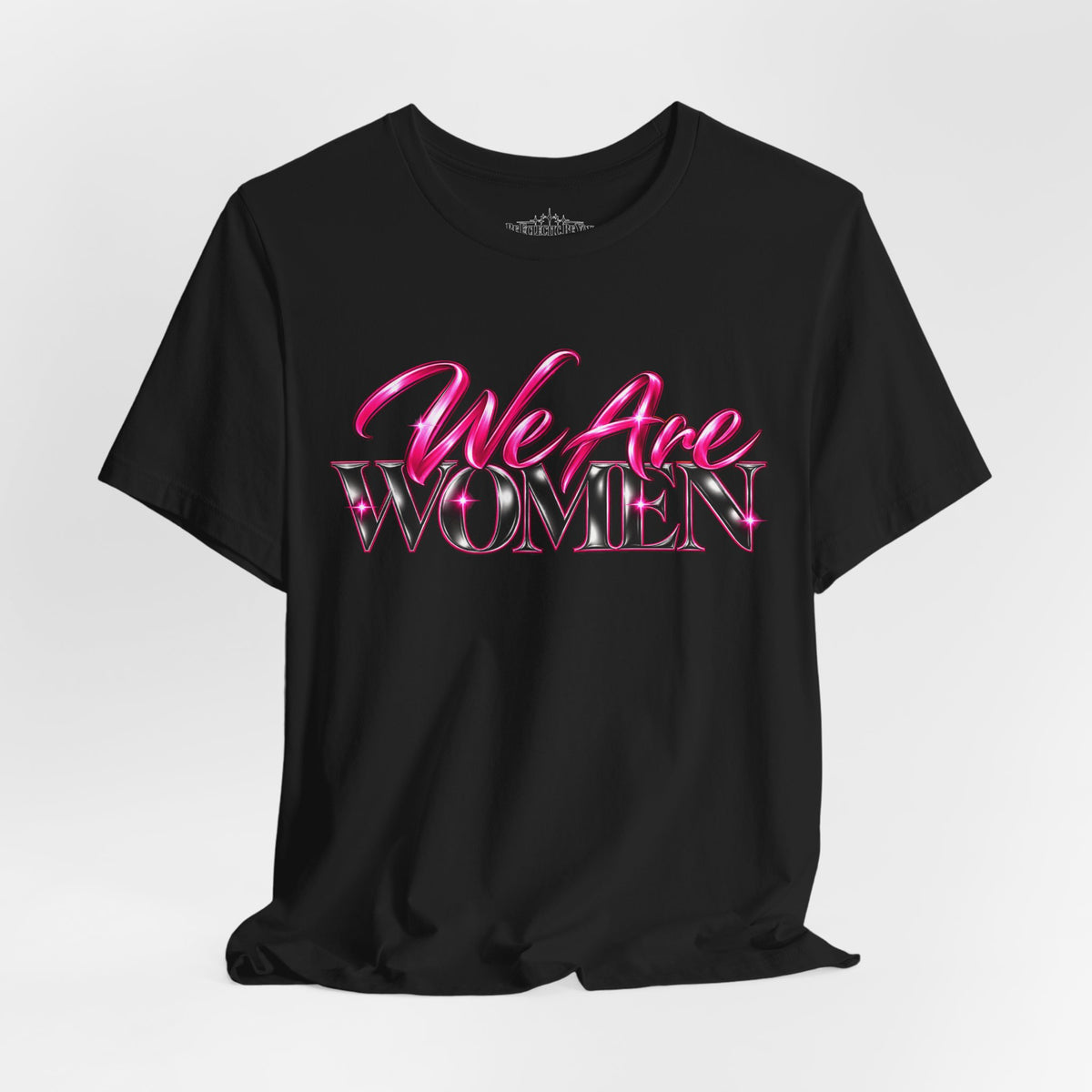 We Are Women Veterinarians Graphic Tee