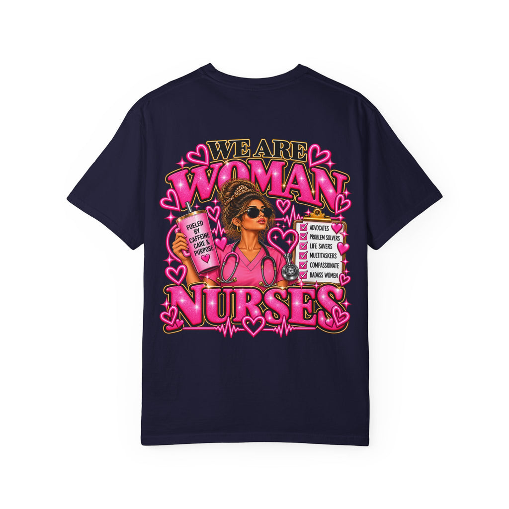 We Are Woman Nurses T-Shirt — Feminine Pink Nurse Tribute Tee