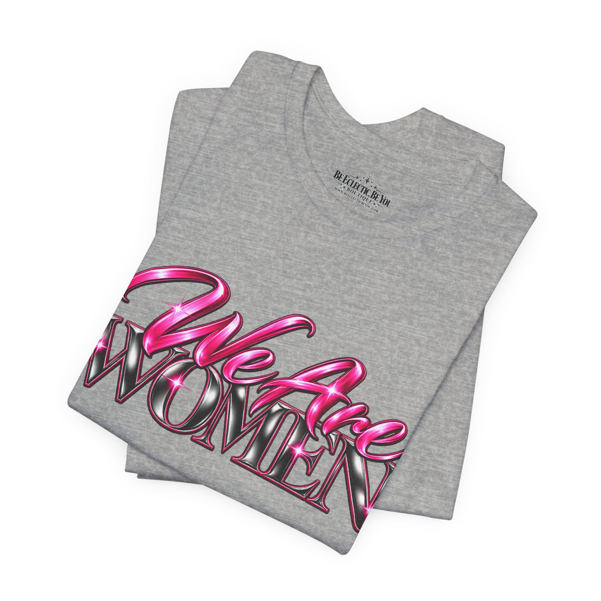 We Are Women Teachers Graphic T-Shirt