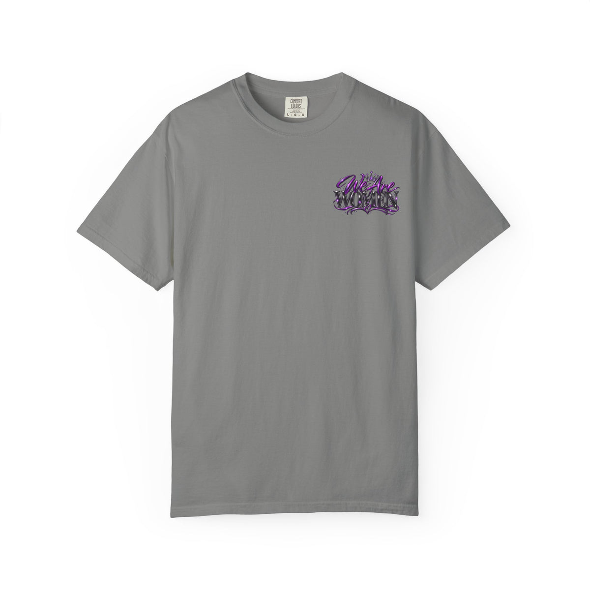 We Are Women T‑Shirt — Feminist Empowerment Graphic Tee (Strong, Resilient, Beautiful)