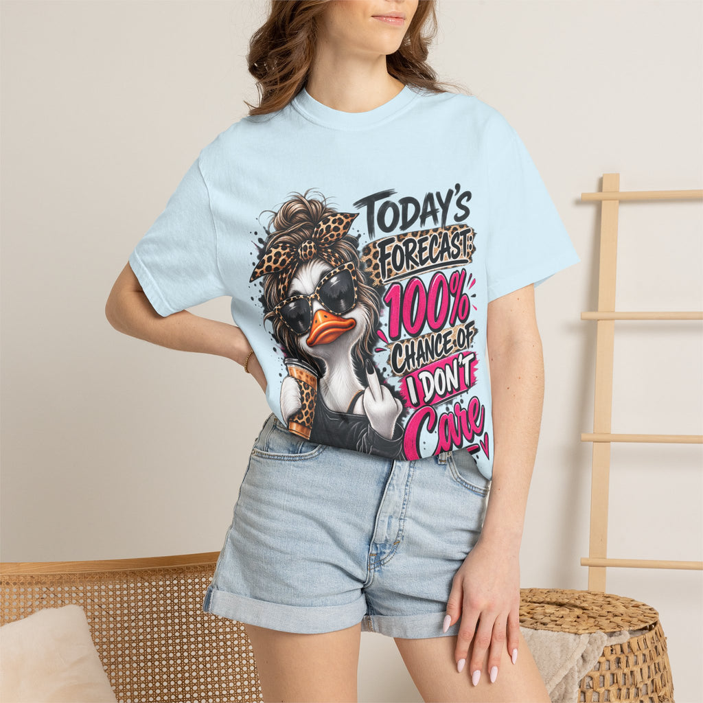 Graphic T-Shirt — "Today's Forecast: 100% Chance I Don't Care" Duck Design