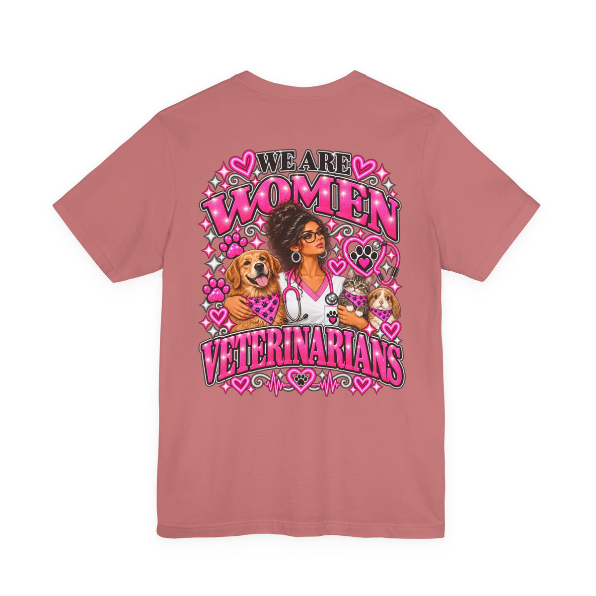 We Are Women Veterinarians Graphic Tee