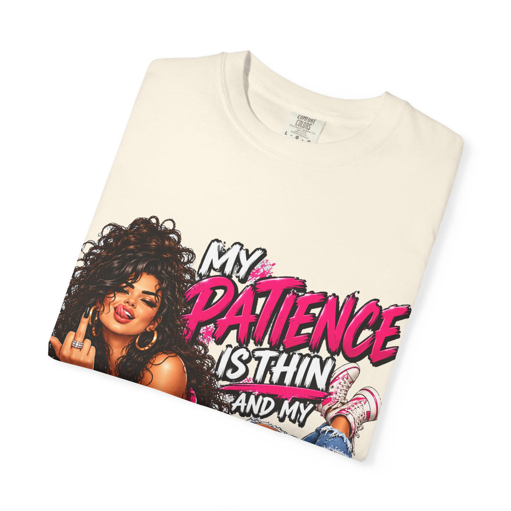 Graphic T-Shirt — "My Patience Is Thin and My Give a F*** Is Broken" Retro Sassy Woman
